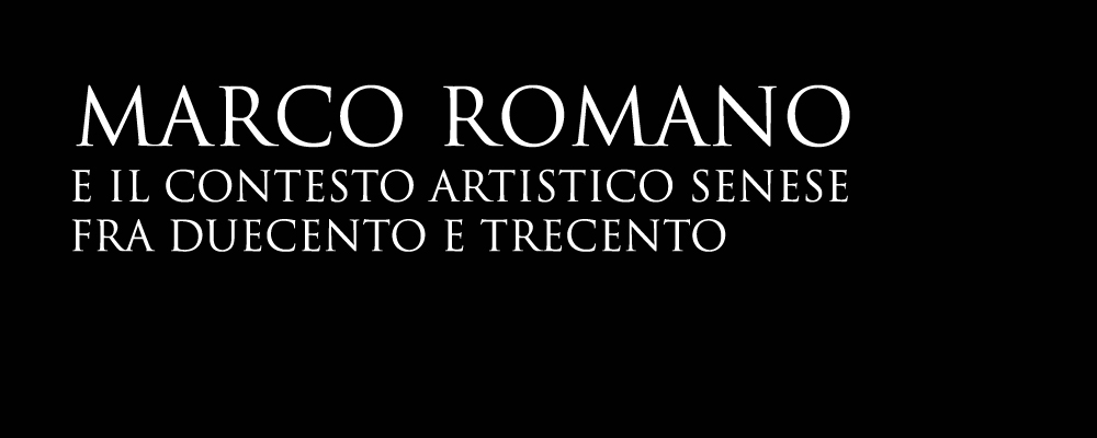 Marco Romano e il contesto artistico senese tra Duecento e Trecento